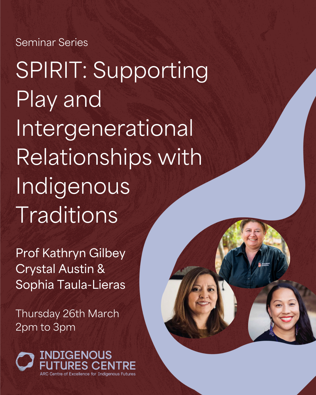 March Seminar: SPIRIT Supporting Play and Intergenerational Relationships with Indigenous Traditions